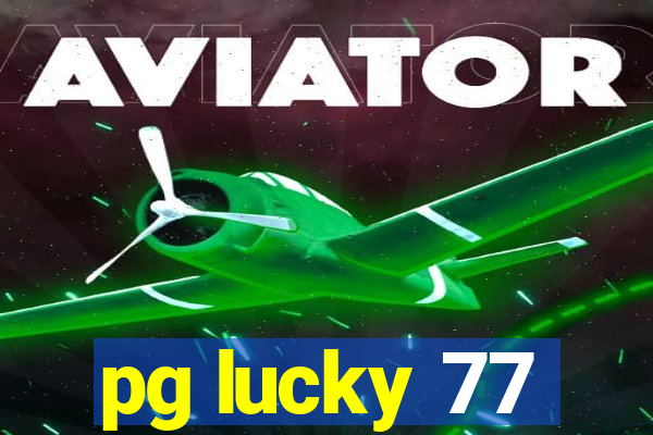 pg lucky 77